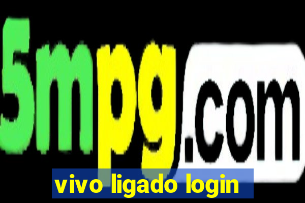 vivo ligado login